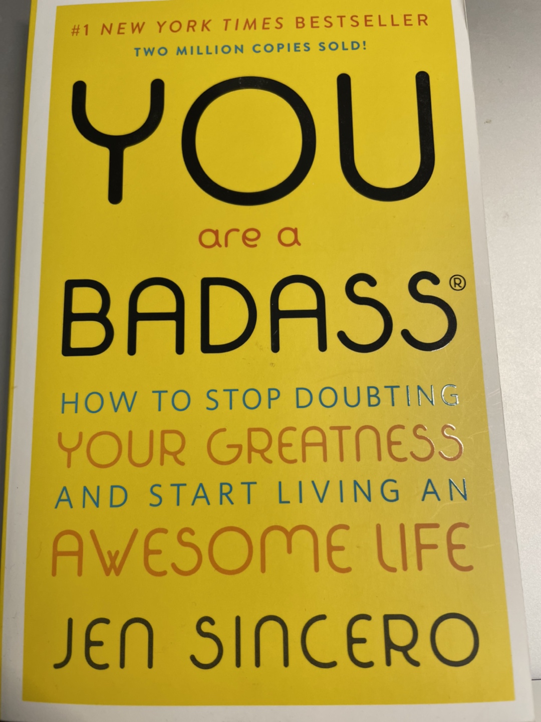 You are a badass by Jen Sincero