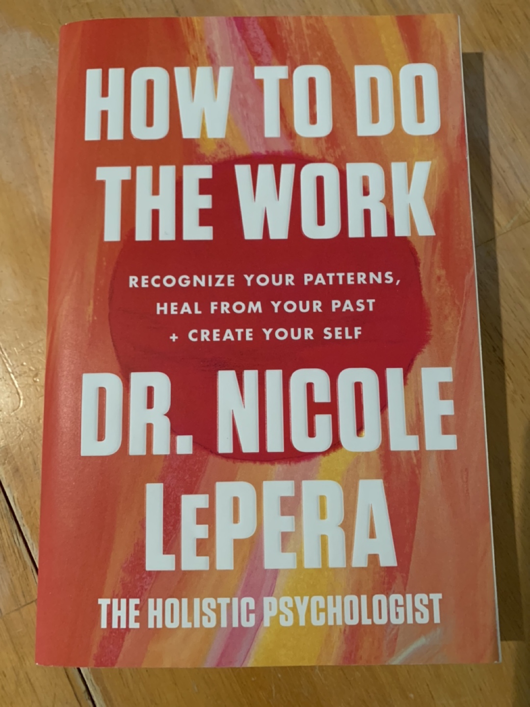 How To Do the Work by Dr. Nicole LePera - free