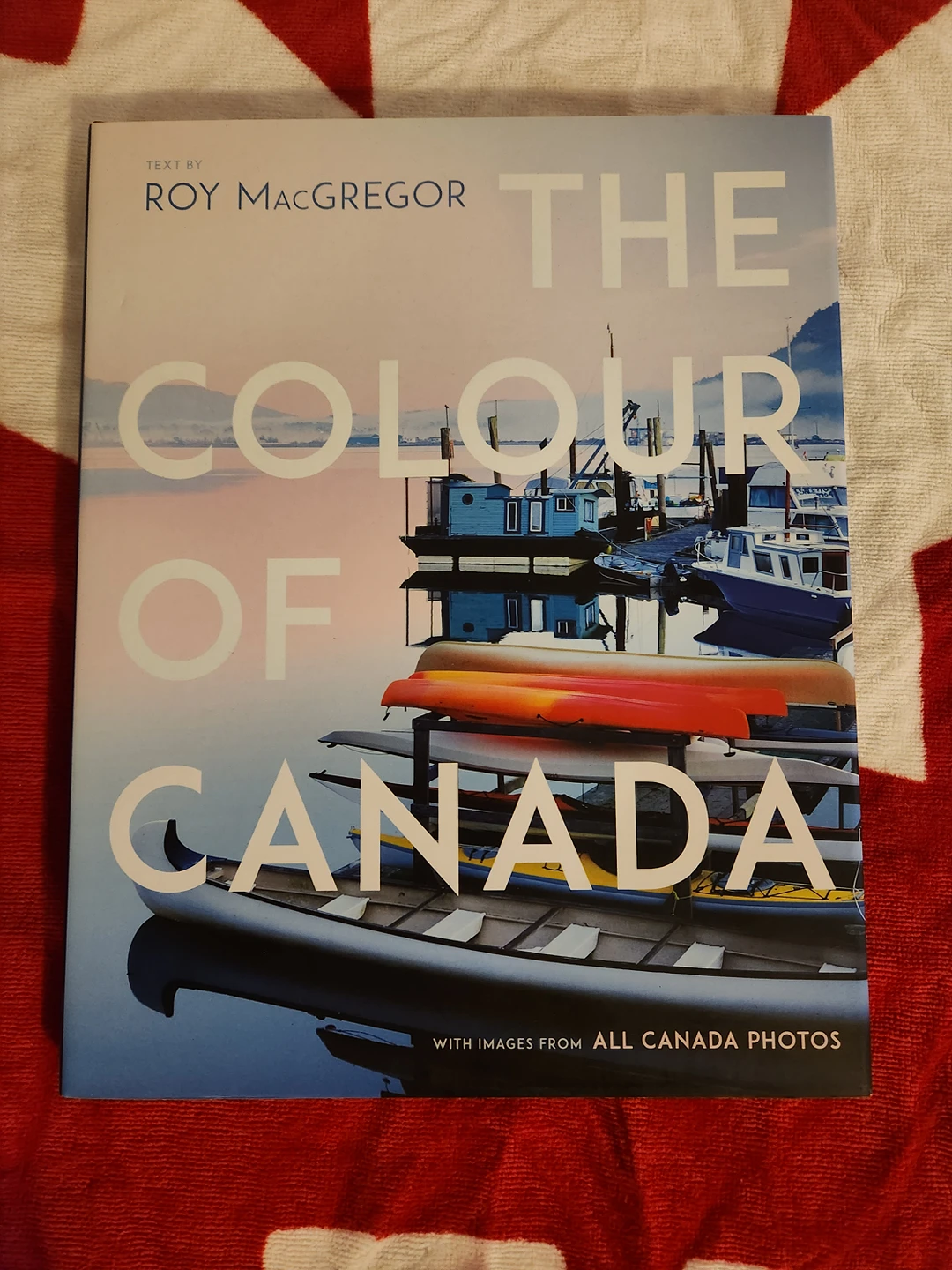 Canada Photo Book: The Colour of Canada