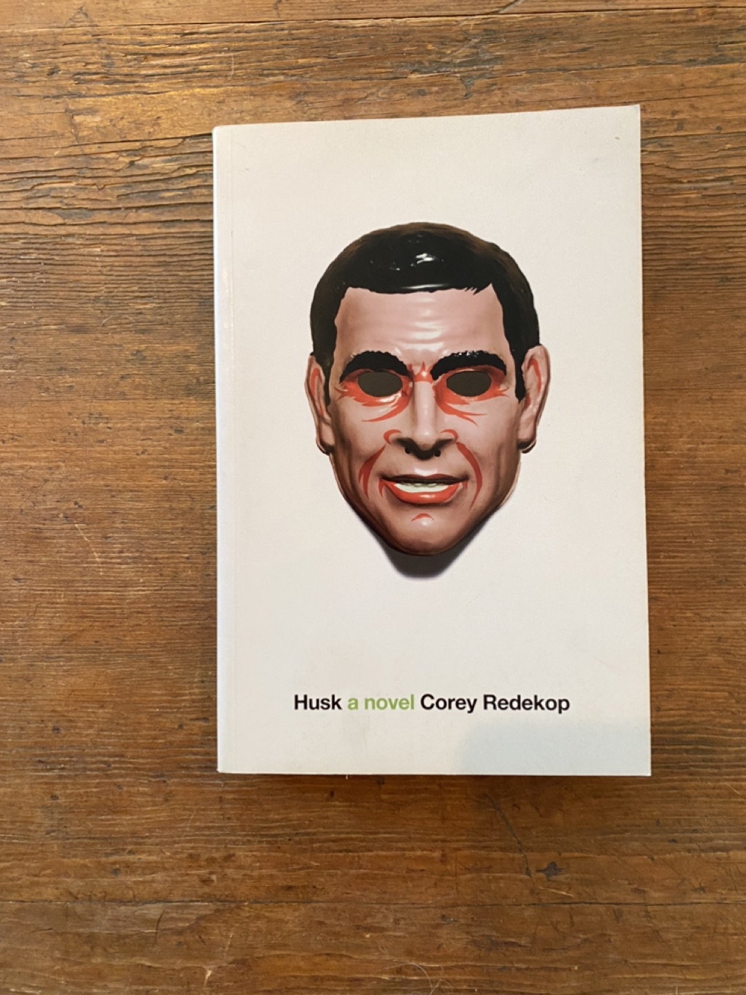 Husk a novel by Corey Redekop thumbnail