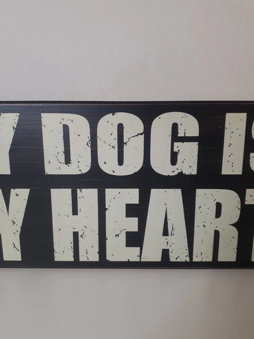 My Dog Is My Heart Rustic  Wooden Shelf Sitter Sign - photo 2