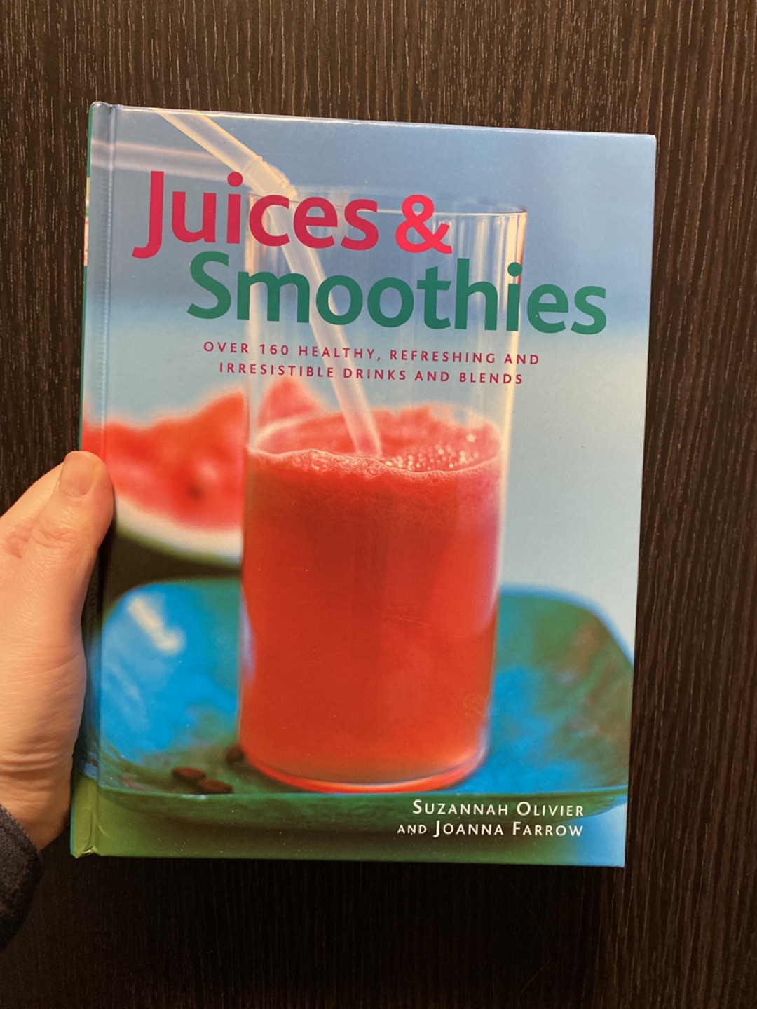 Juice and smoothies recipe book