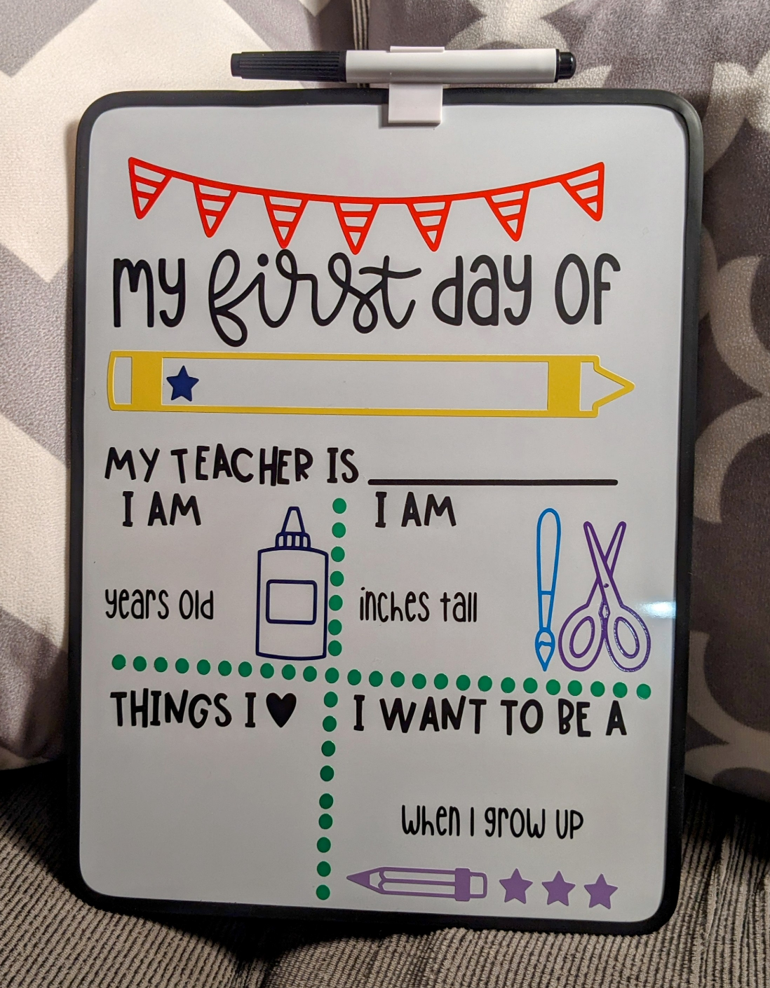 First Day back to School Dry Erase Board $15