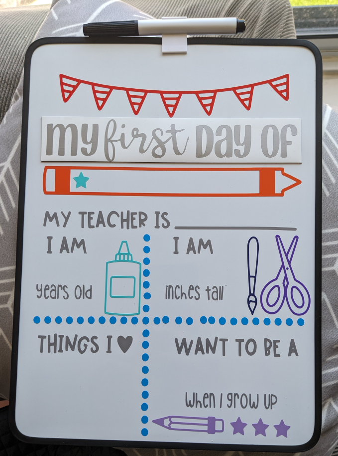 First/Last Day back to School Dry Erase board $20