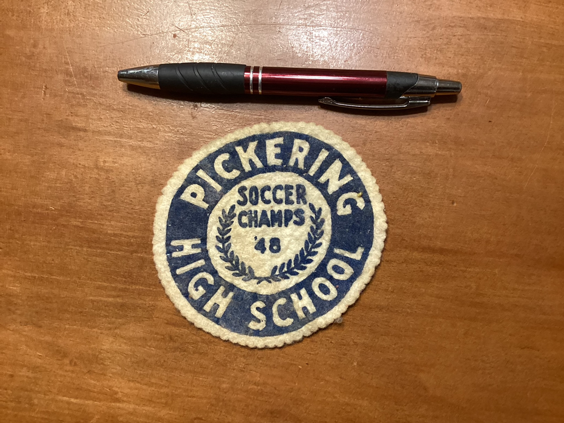 1948 PICKERING HIGH SCHOOL SOCCER CHAMPS crest - photo 3