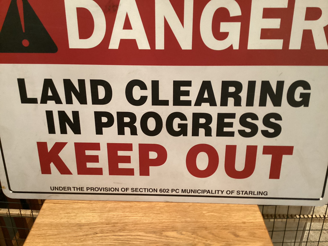 DANGER LAND CLEARING IN PROGRESS KEEP OUT TV Series sign image indicator(2)