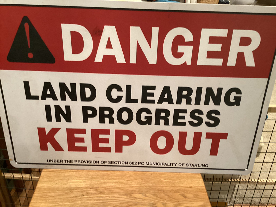 DANGER LAND CLEARING IN PROGRESS KEEP OUT TV Series sign image indicator(5)
