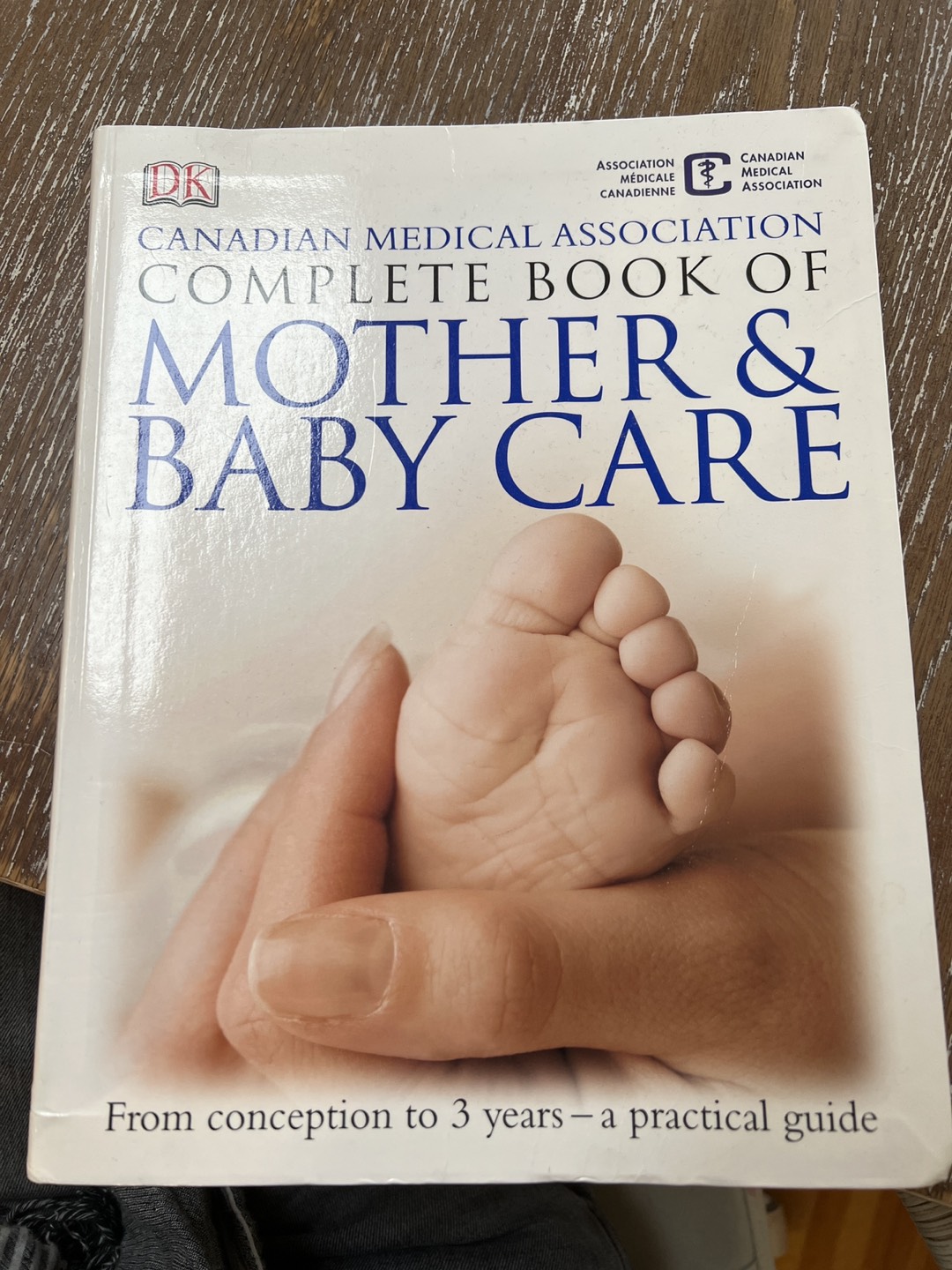 Mother and Baby care book by Canadian medical association.