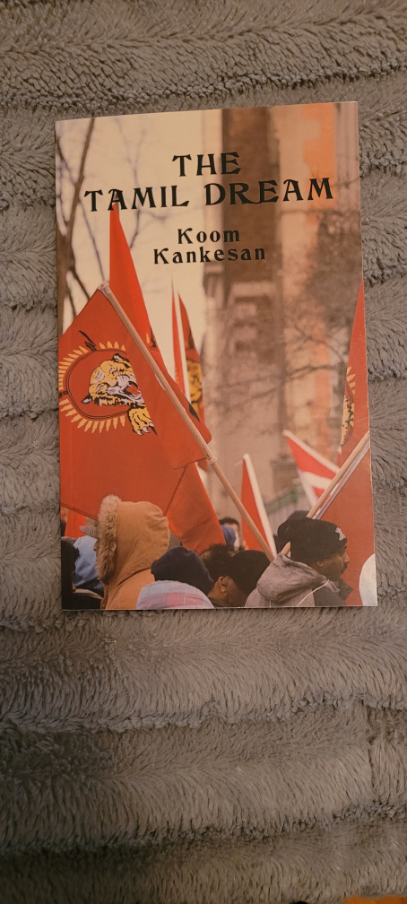 The Tamil Dream by Koom Kankesan  (Novel)