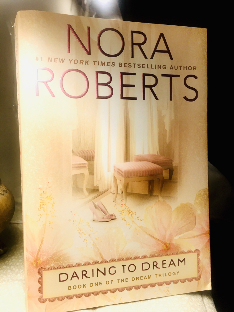 Nora Roberts- Daring to Dream-Book 1