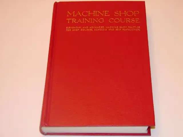 Machine Shop Training Course, Vol. 2 (Hardcover)