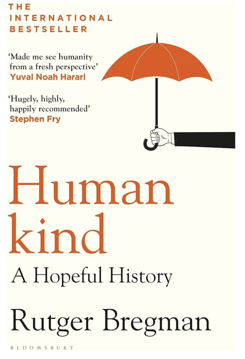 Humankind: A Hopeful History Book by Rutger Bregman - photo 2