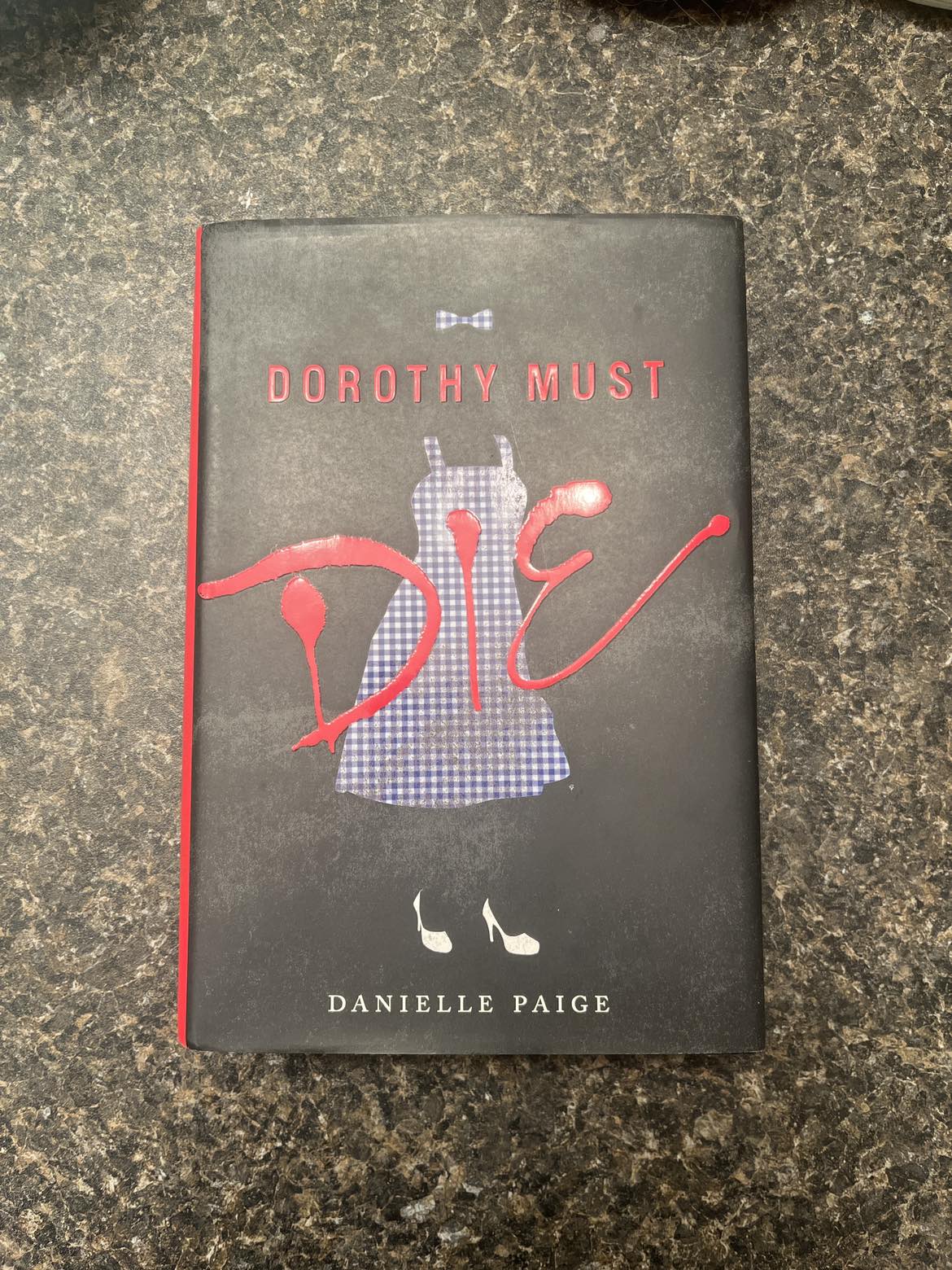 Dorothy Must Die By Danielle Paige thumbnail