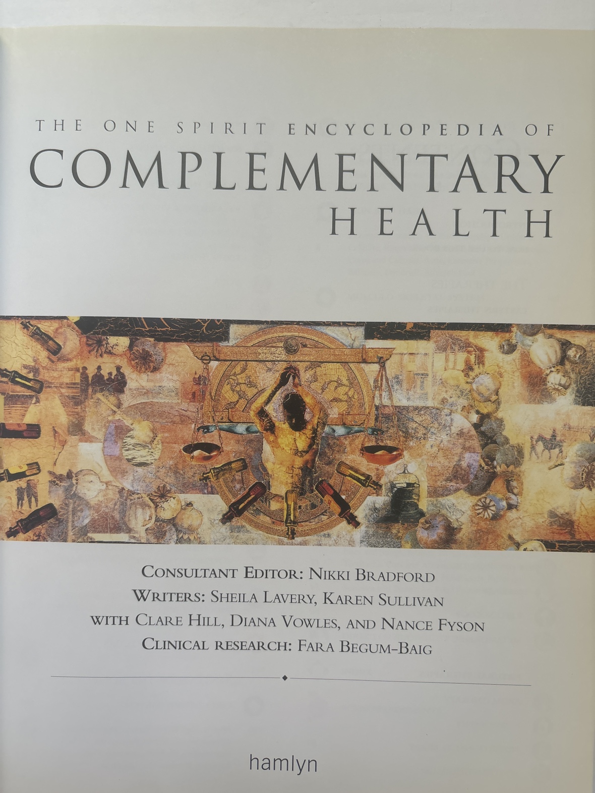 The one Spiirit Encyclopedia of Complementary Health - photo 2