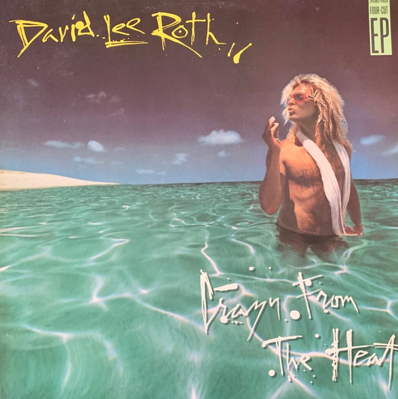 David Lee Roth - Crazy from the heat EP album music vinyl record