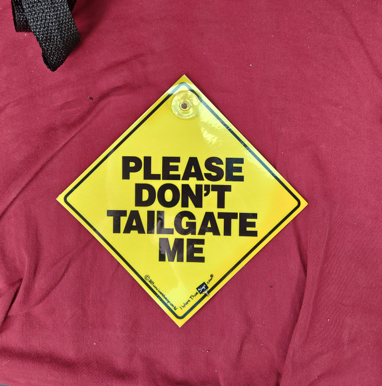 PLEASE DON'T TAILGATE ME - SIGN thumbnail