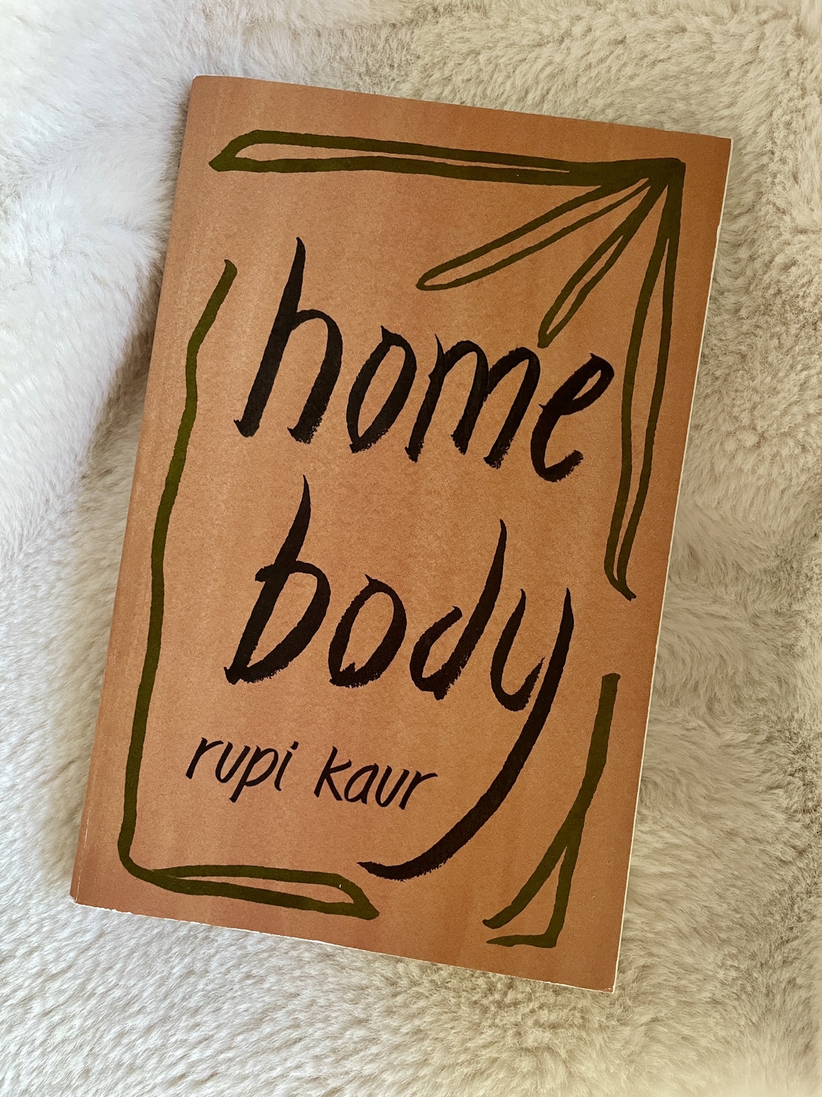 SIGNED COPY Rupi Kaur Home Body