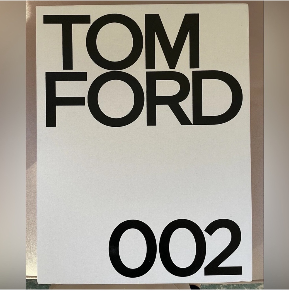 Tom Ford 002 by Tom Ford (2021 hardcover)